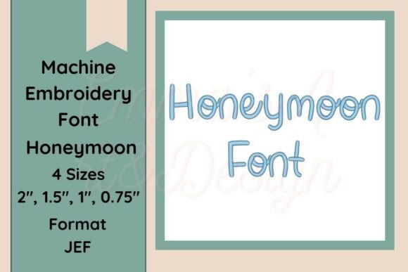 Discover the Honeymoon Machine Embroidery Font JEF