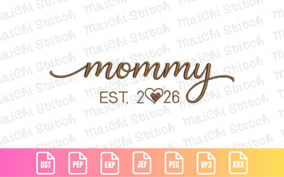 Embrace the Beauty of Mommy Est 2026 Heart Script