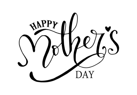 Happy Mother’s Day, Hand Lettering: A Creative Tool for Personal and Professional Expression