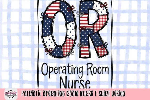 Showcase Your Pride as an Operating Room Nurse with a Patriotic T-Shirt Design