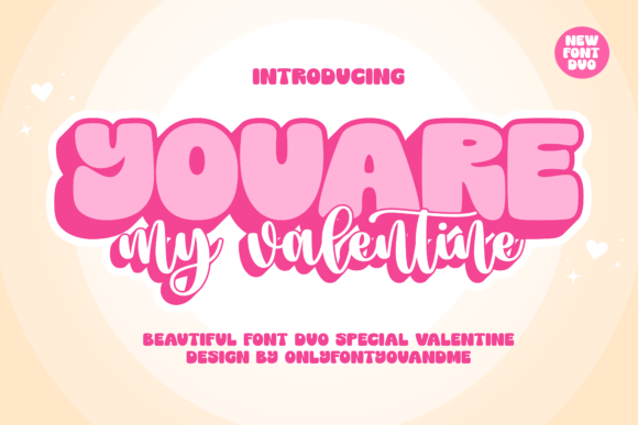 You Are My Valentine Font Duo